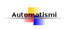 Automatismi